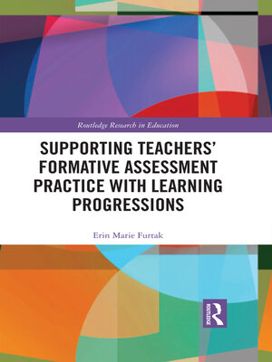 cover image of Supporting Teachers' Formative Assessment Practice with Learning Progressions